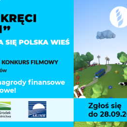 Weź udział w II ogólnopolskim konkursie filmowym Świat się kręci wokół wsi